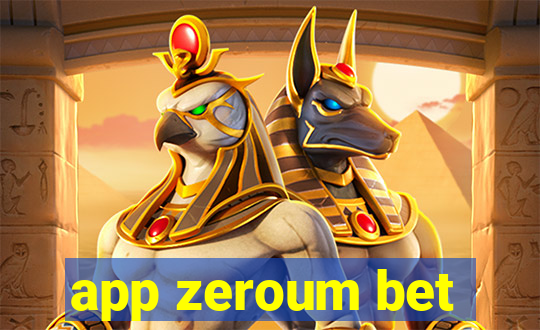 app zeroum bet